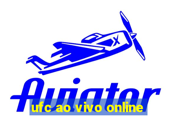 ufc ao vivo online